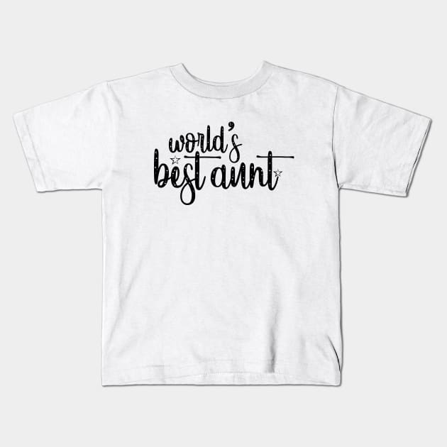 World's Best Aunt Kids T-Shirt by Marija154